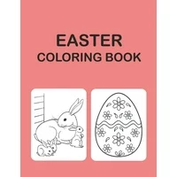 Easter Coloring Book : Ages 2-4, 3-5, 4-8, Easter Coloring Book For Girls And Boys (high Quality Images) (Paperback)