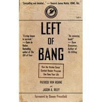 Left of Bang: How the Marine Corps' Combat Hunter Program Can Save Your Life (Paperback)