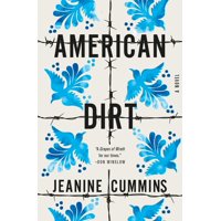 American Dirt : A Novel (Hardcover)