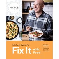 Fix It with Food : More Than 125 Recipes to Address Autoimmune Issues and Inflammation: A Cookbook (Hardcover)