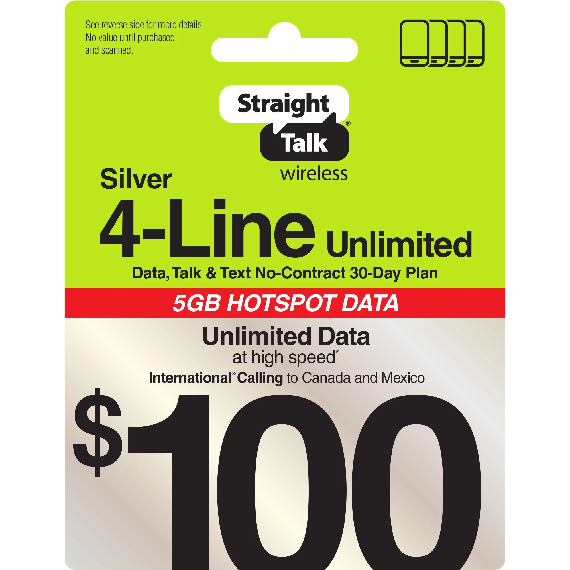 Straight Talk $100 Silver 4-Line Unlimited 30-Day Prepaid Plan + 5GB Hotspot Data + Int'l Calling e-PIN Top Up (Email Delivery)