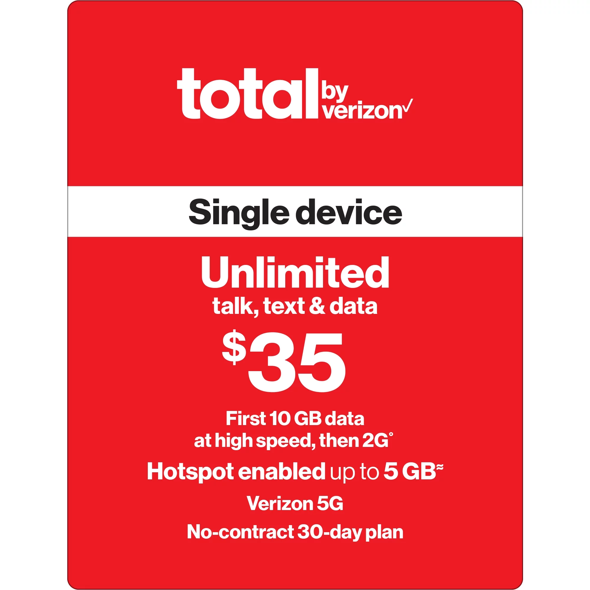 Total by Verizon (formerly Total Wireless) $35 Unlimited Talk & Text Single Device 30-Day Prepaid Plan (11GB at High Speeds) + 5GB of Mobile Hotspot Direct Top Up